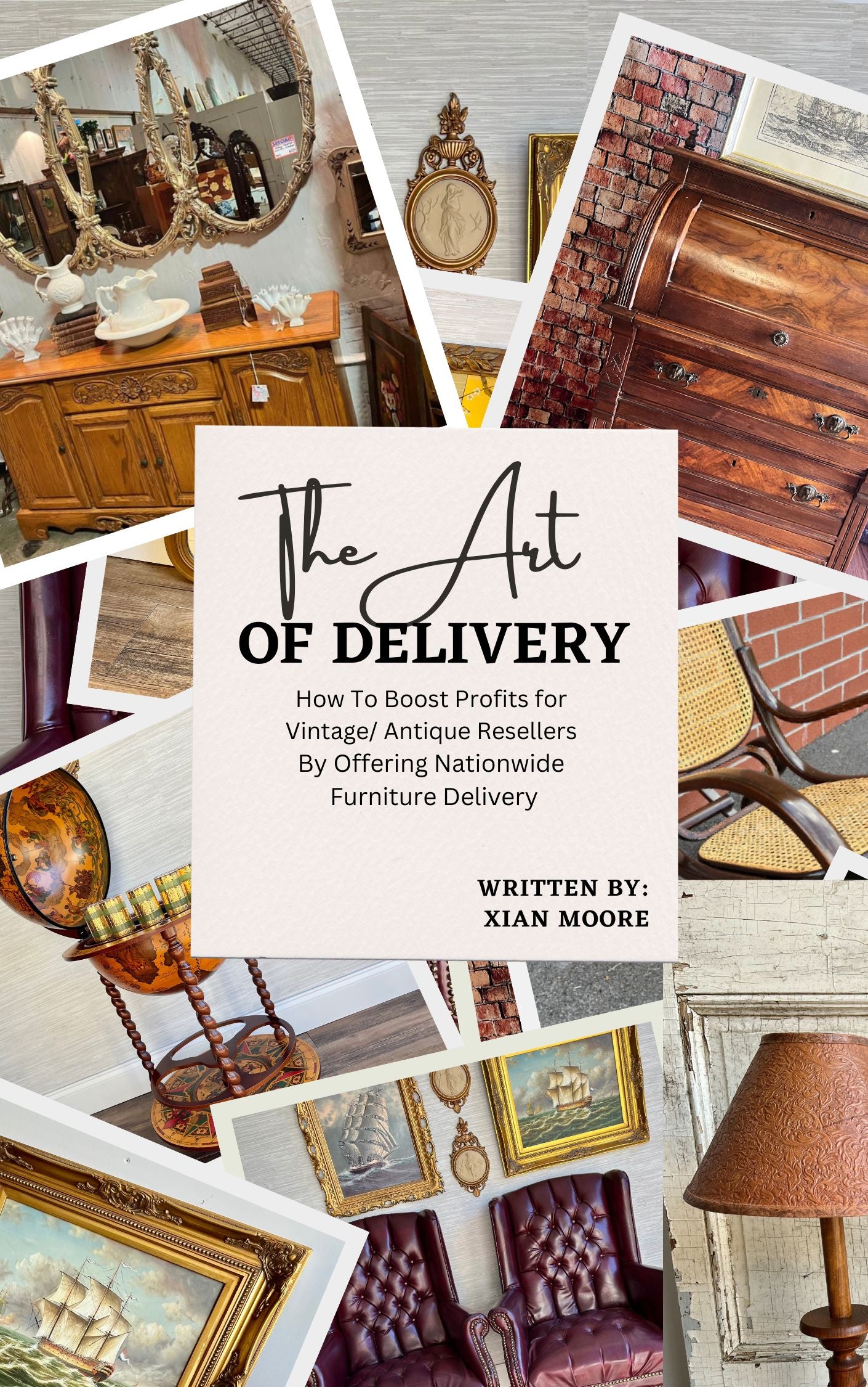 The Art of Delivery: How To Boost Profits for Vintage/ Antique Resellers  By Offering Nationwide  Furniture Delivery